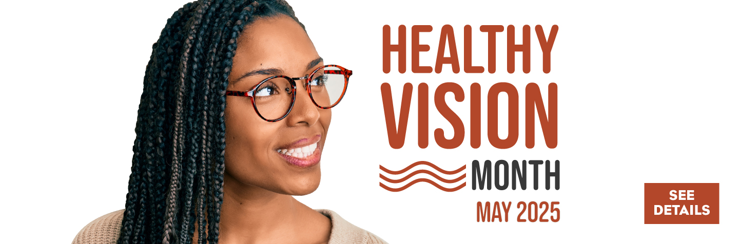 REG11722-Regional-Optical-Clinical-2025-1440x476px-SLIDER-Healthy-Vision-Month-FAW